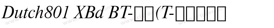 Dutch801 XBd BT-常规(T字体转换